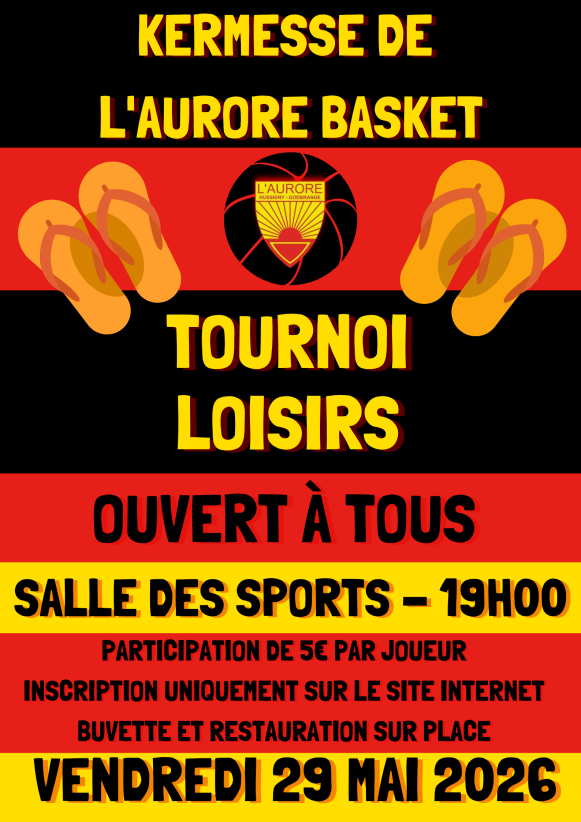 LES INSCRIPTIONS POUR LE TOURNOI LOISIRS DE LA KERMESSE 2026 SONT OUVERTES !!!