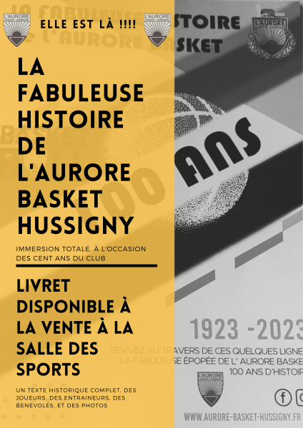 Livret du centenaire de l'Aurore Basket Hussigny